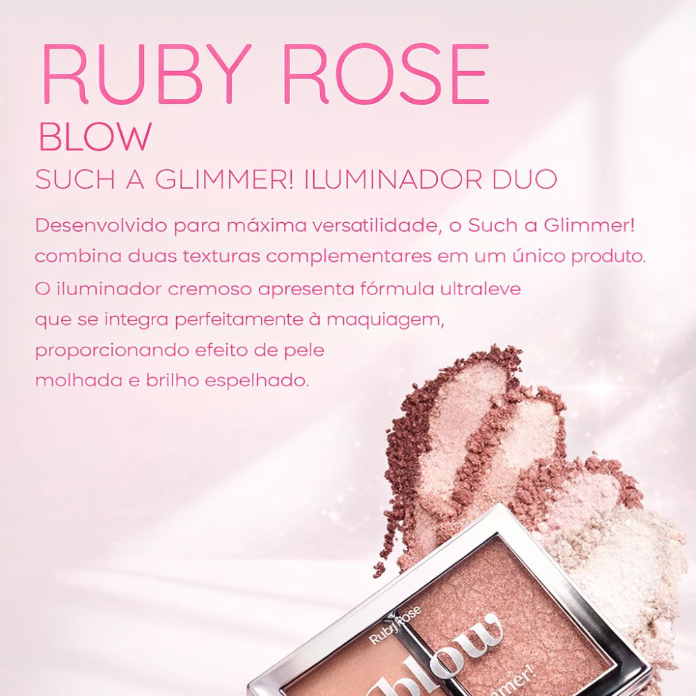 Iluminador Duo Such A Glimmer Blow - Ruby Rose